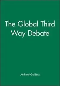 Global third way debate